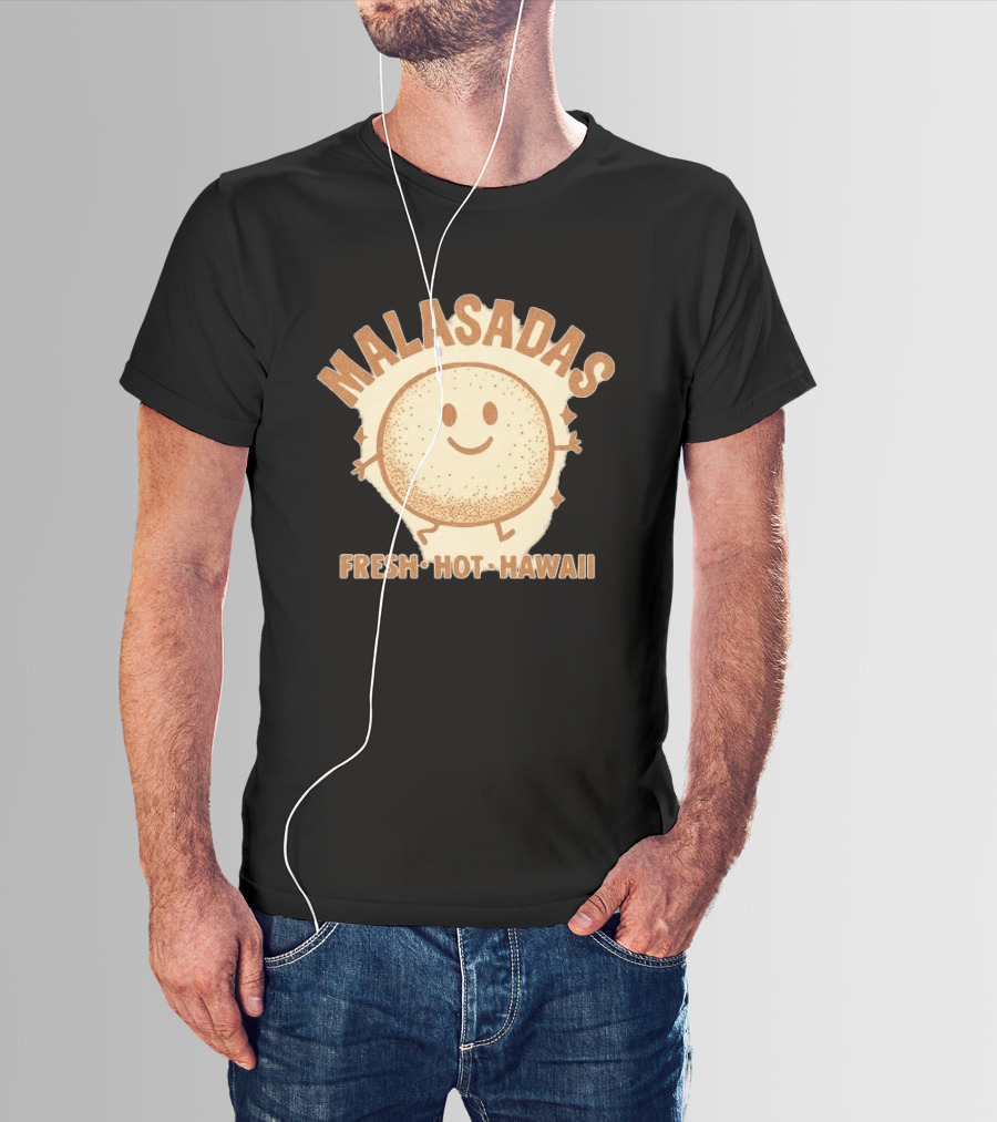 Malasadas Fresh Hot Hawaii Smiling Pastry T-Shirt