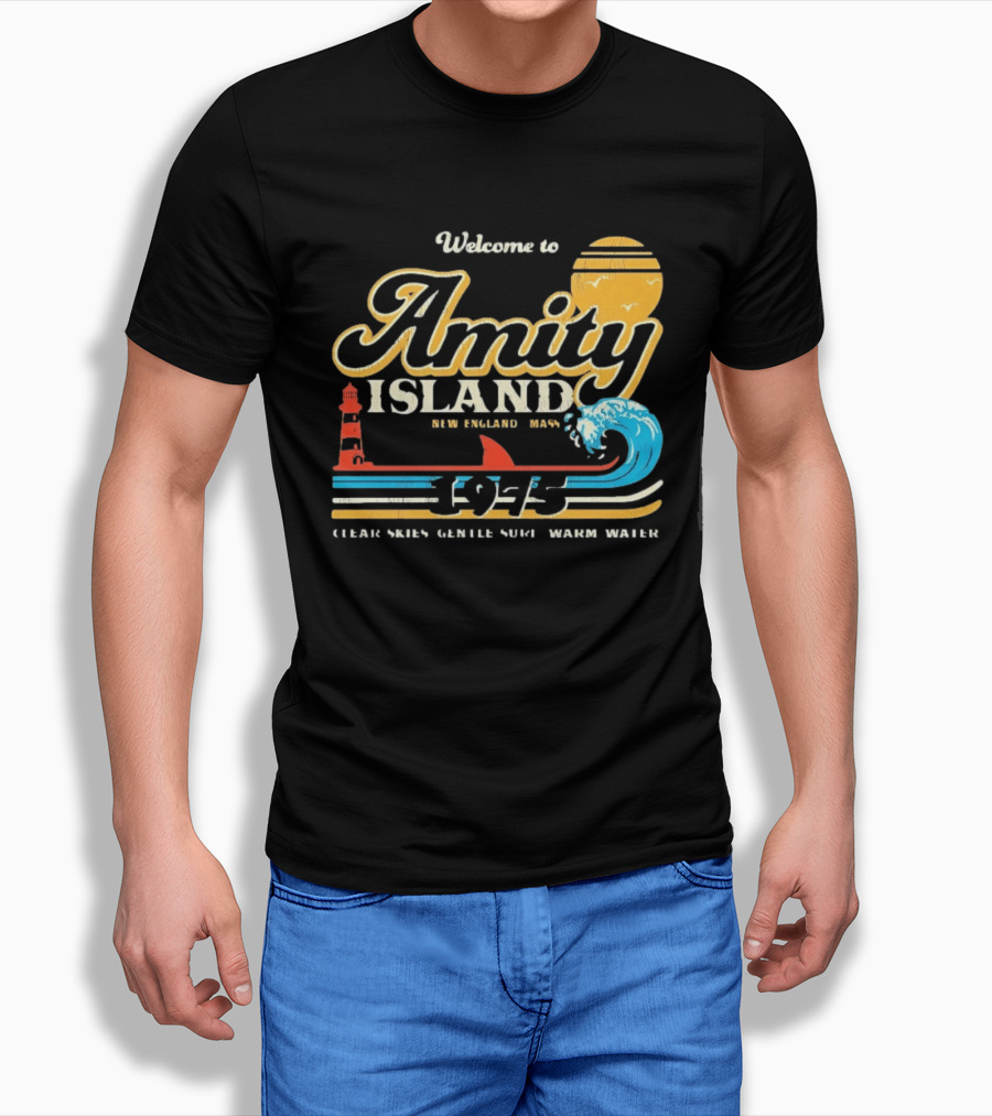 Welcome To Amity Island New England 1975 Clear Skies Gentle Surf Warm Water Jaws T-Shirt