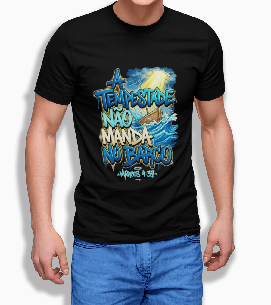 A Tempestade Não Manda No Barco Marcos 4 39 Ocean Light Boat T-Shirt