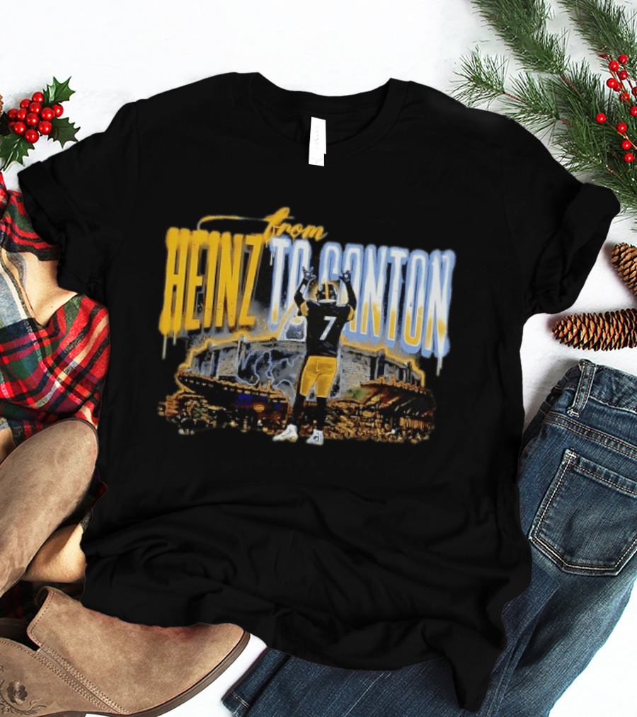 Ben Roethlisberger From Heinz To Canton Pittsburgh Steelers Journey #7 T-Shirt