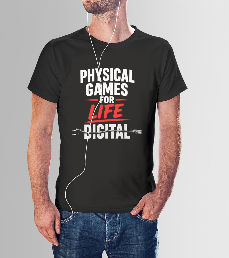 Physical Games For Life Digital Gaming Gamer Humor Plug Cable T-Shirt