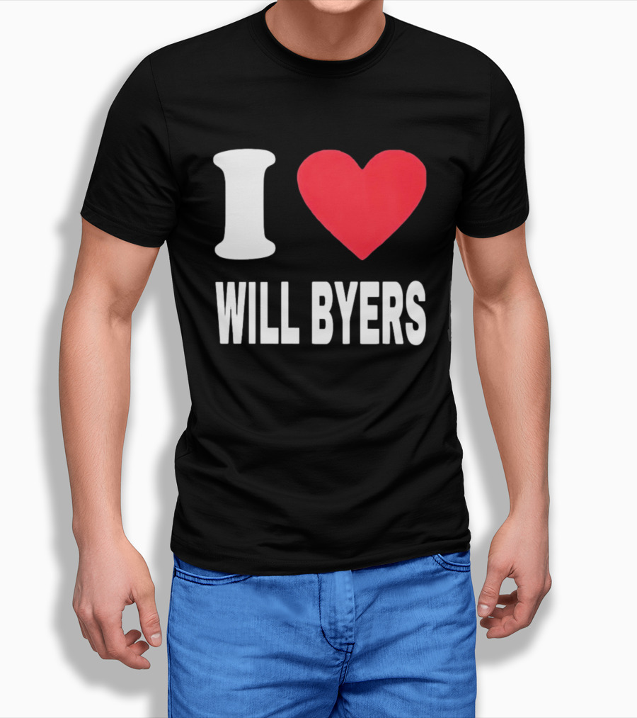 I Love Will Byers Heart Fan Appreciation T-Shirt