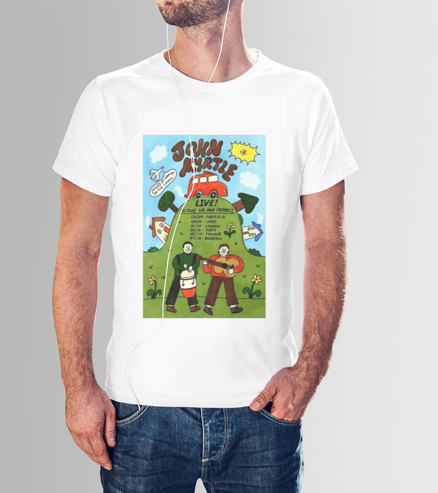 John Myrtle Tour 2026 Live In Sheffield Leeds London Paris Toulouse Bordeaux T-Shirt