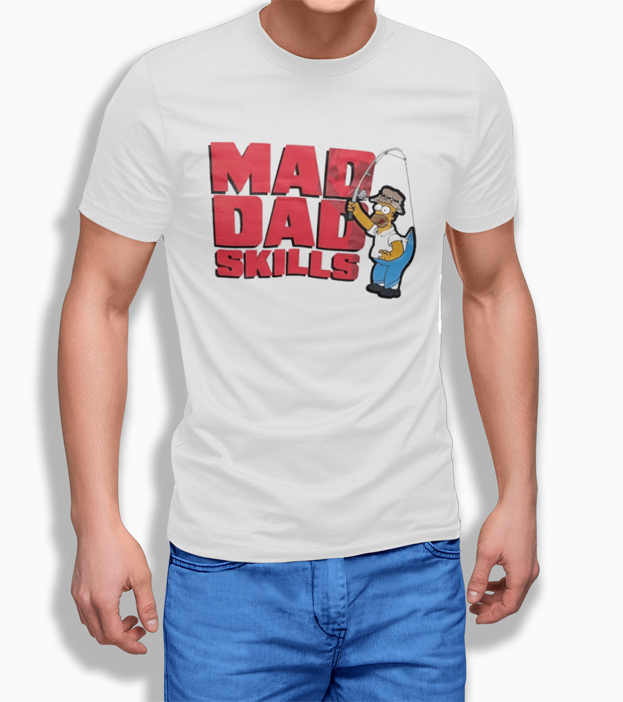 Mad Dad Skills Simps Homer Fishing T-Shirt