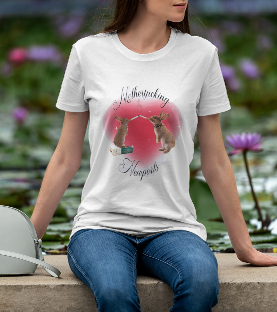 Motherfucking Newports Rabbit Smoking Cigarette Heart T-Shirt