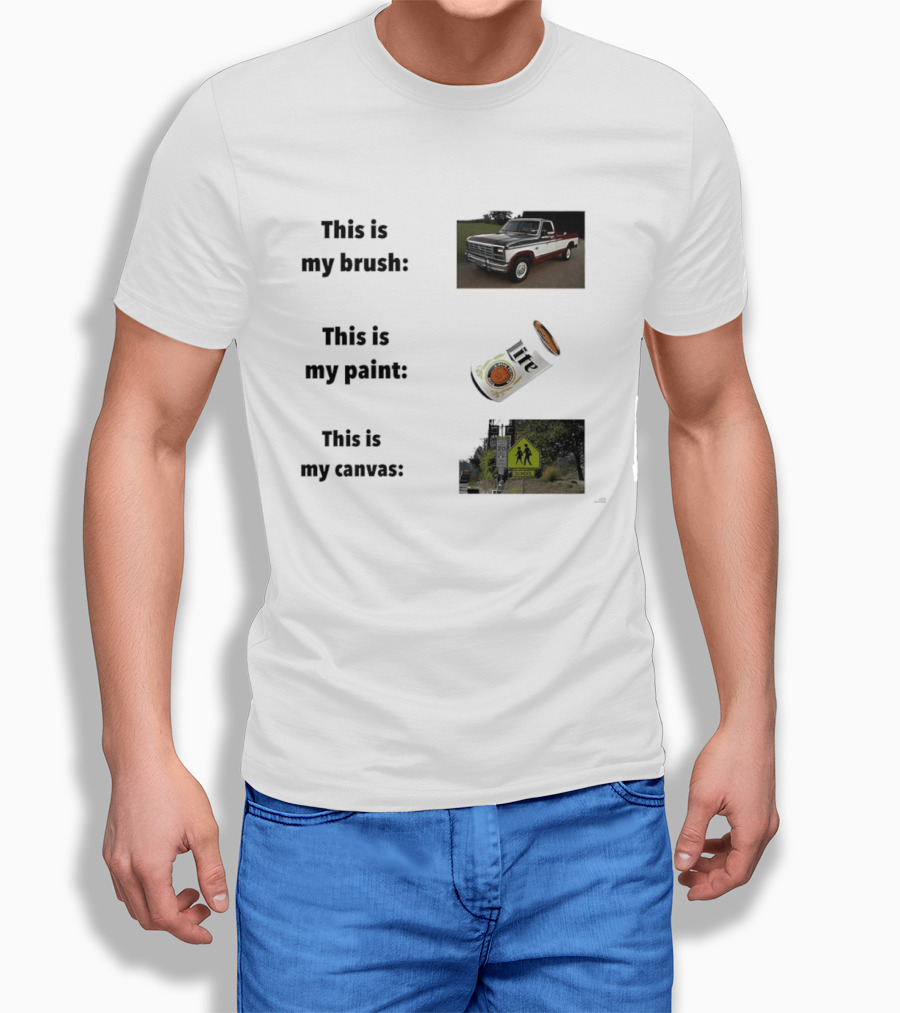 This Is My Brush Classic Truck My Paint Cans School Crosswalk T-Shirt