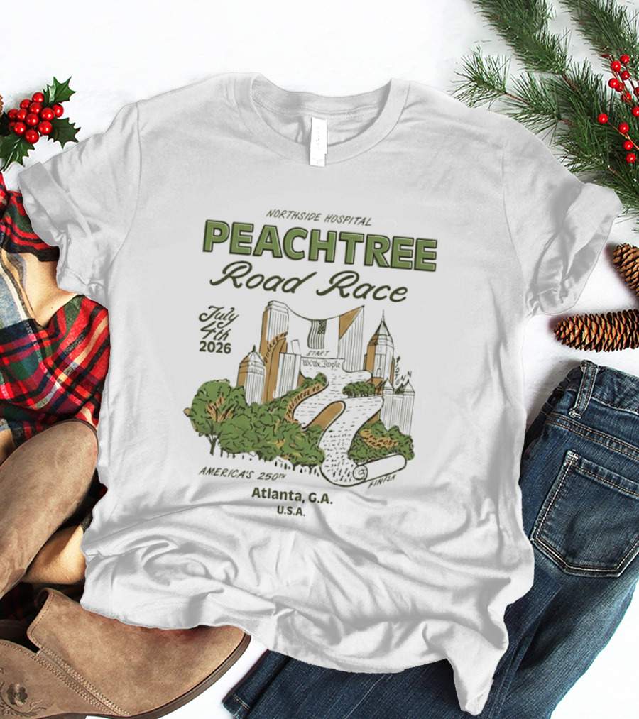 Northside Hospital Peachtree Road Race July 4 2026 America's 250th Atlanta GA USA T-Shirt