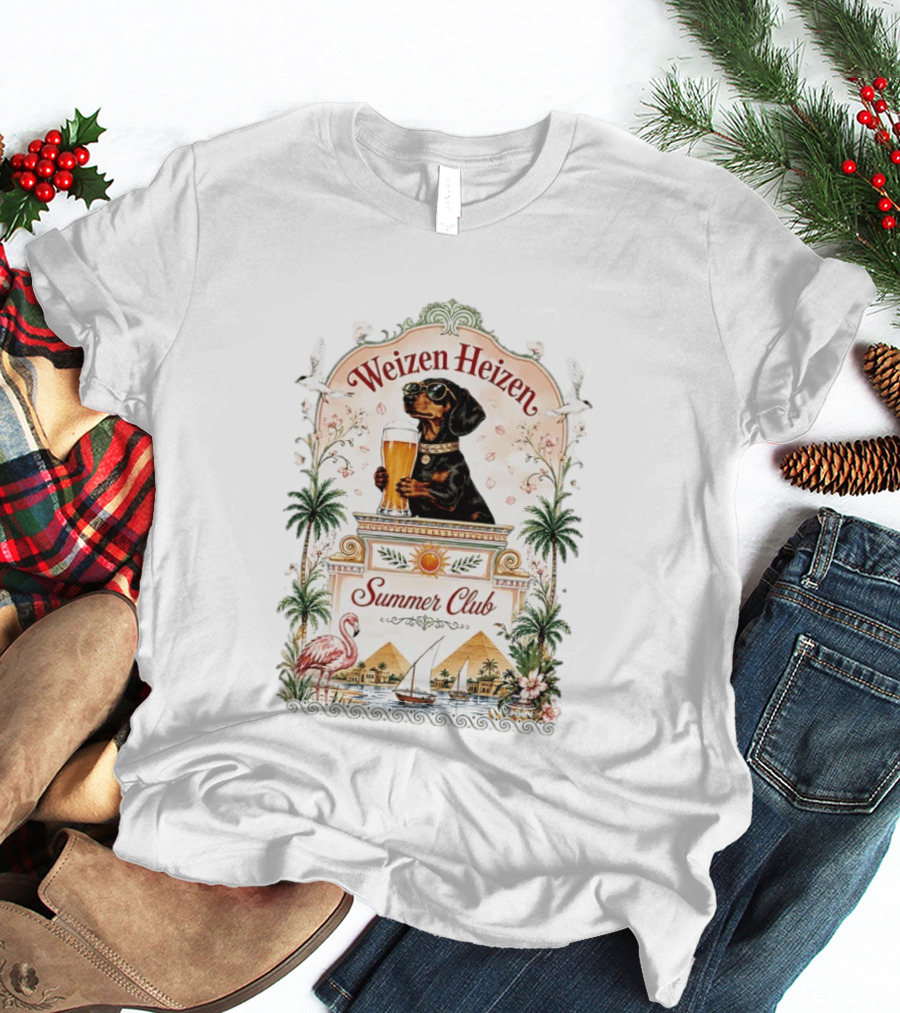 Weizen Heizen Dachshund Beer Summer Club Palm Flamingo Pyramid Sailboat T-Shirt