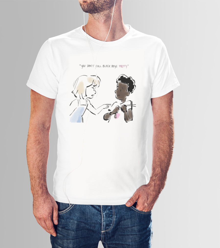 You Don't Call Black Boys Pretty" Social Justice Message With Illustrative Characters T-Shirt