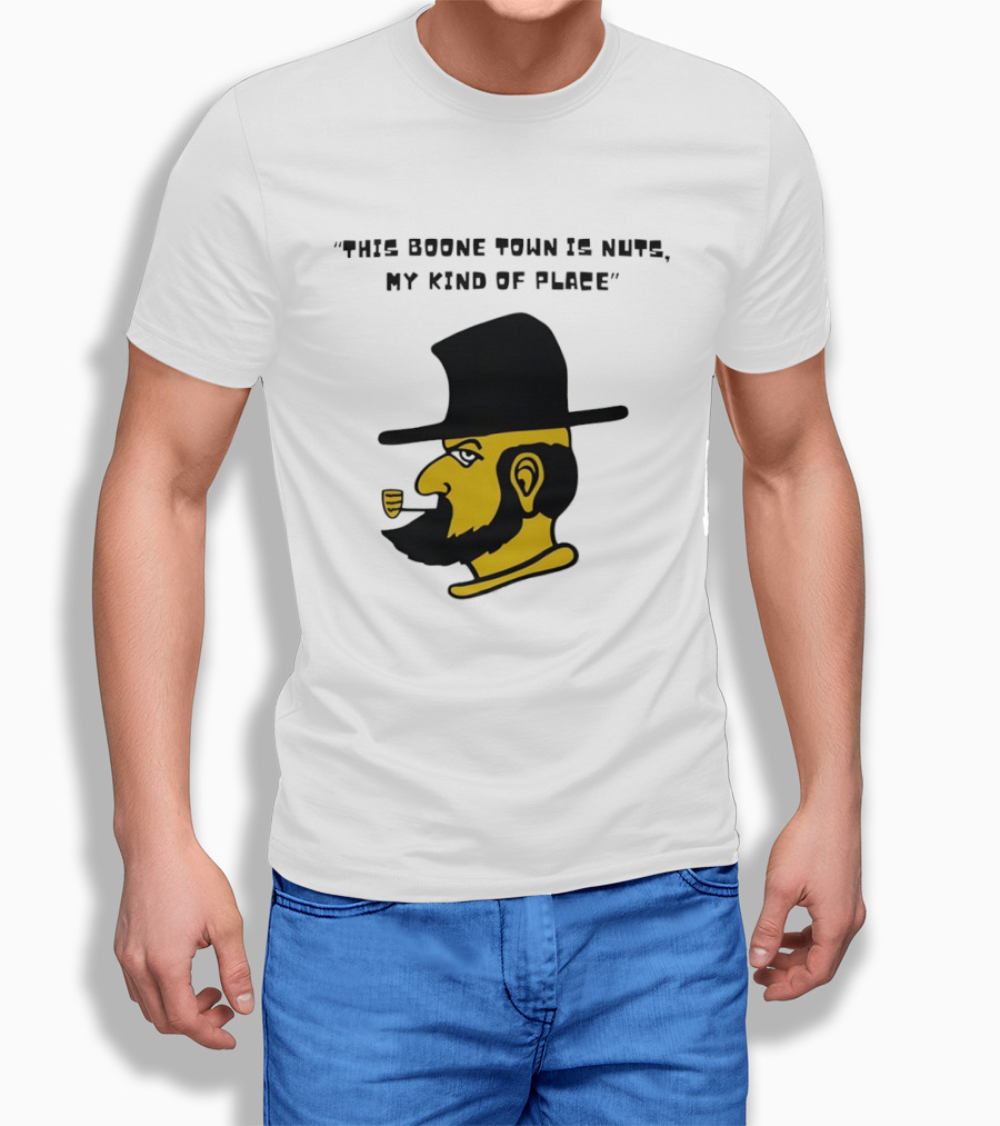 Boone Town Is Nuts My Kind Of Place Appalachian State Mountaineers Yosef T-Shirt