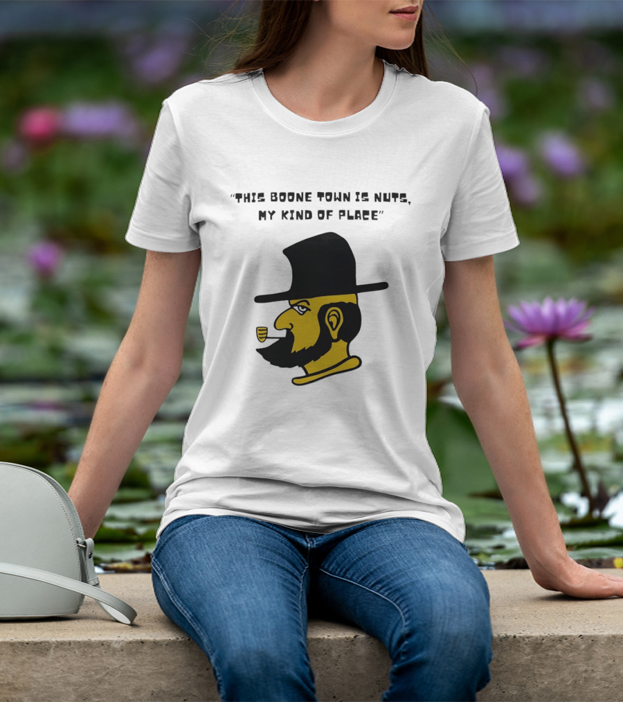 Boone Town Is Nuts My Kind Of Place Appalachian State Mountaineers Yosef T-Shirt