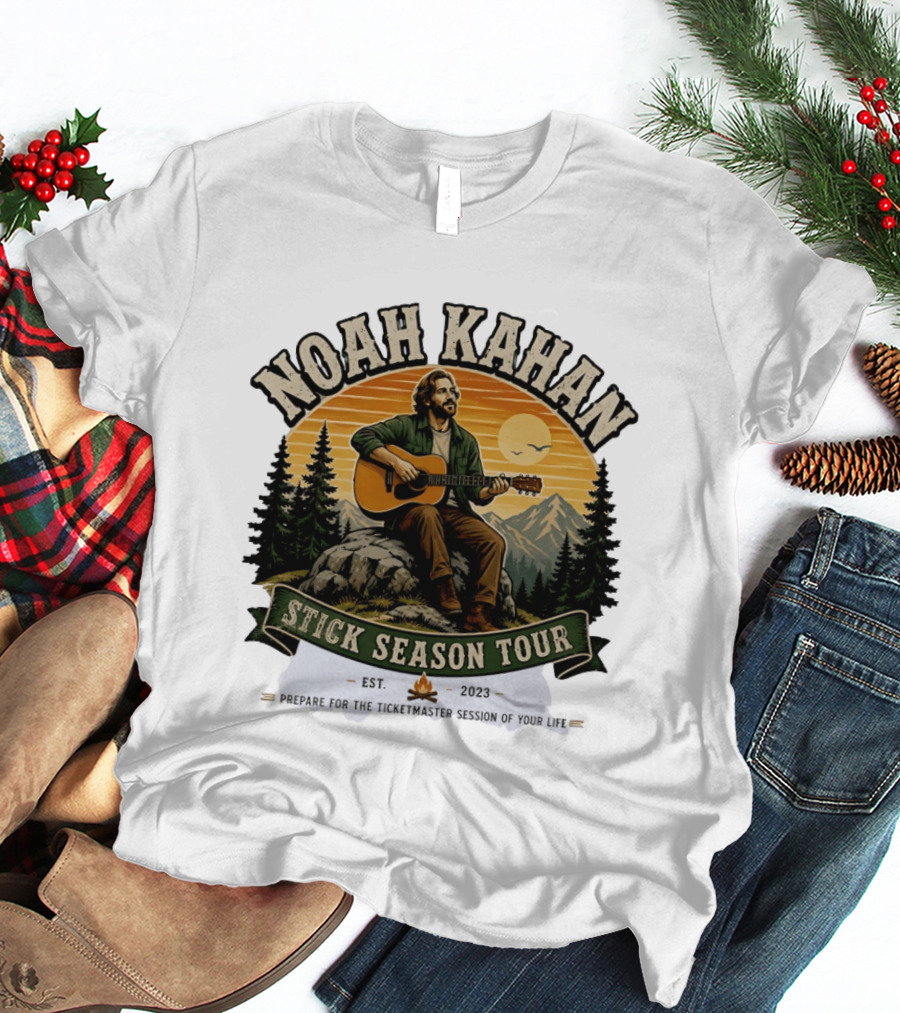 Noah Kahan Stick Season Tour 2023 Prepare For The Ticketmaster Session Of Your Life T-Shirt