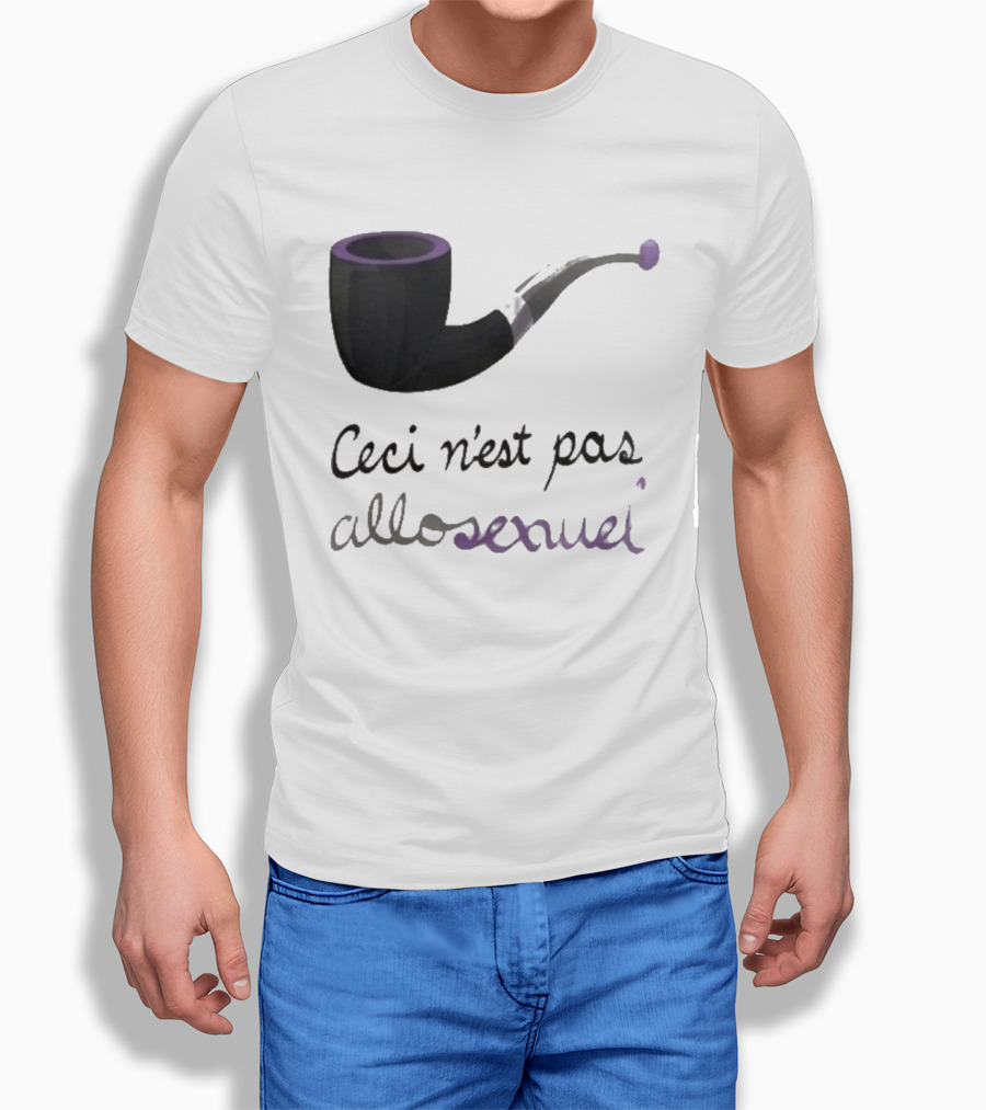 Ceci N'est Pas Allosexeuel Pipe Treachery Of Images T-Shirt