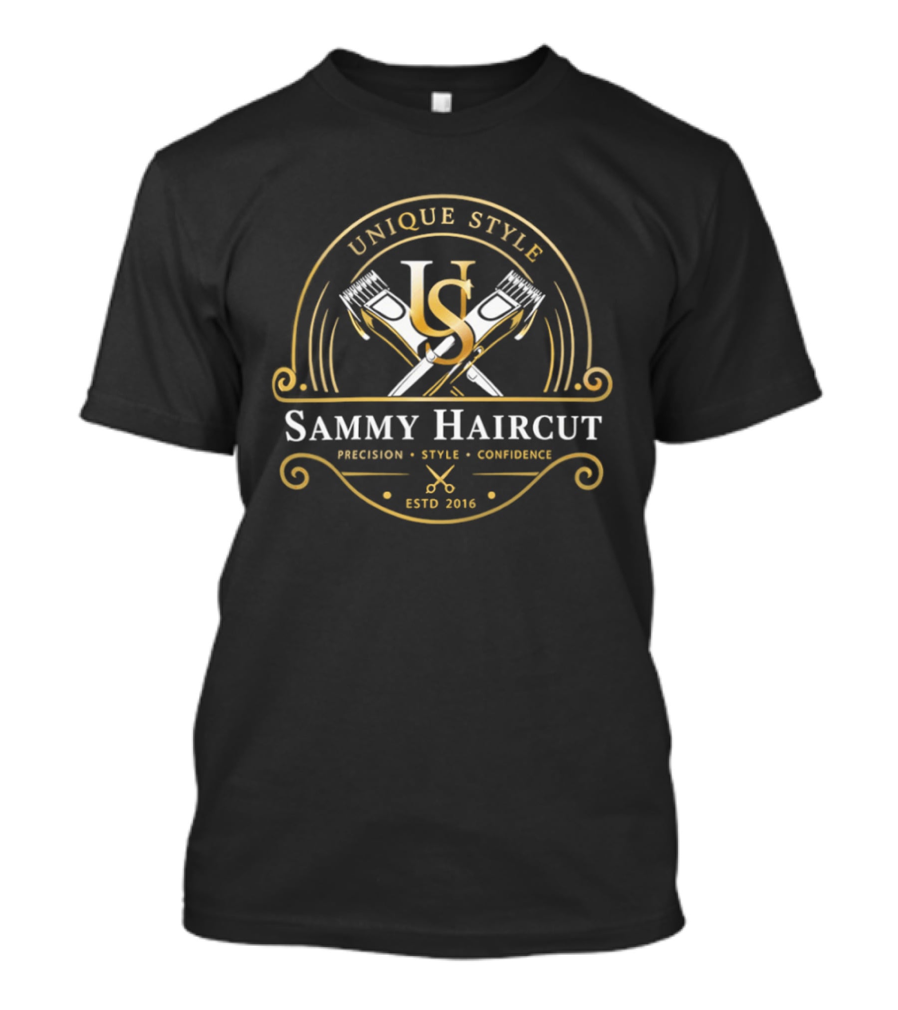 Unique Style Sammy Haircut Precision Style Confidence Estd 2016 T-Shirt