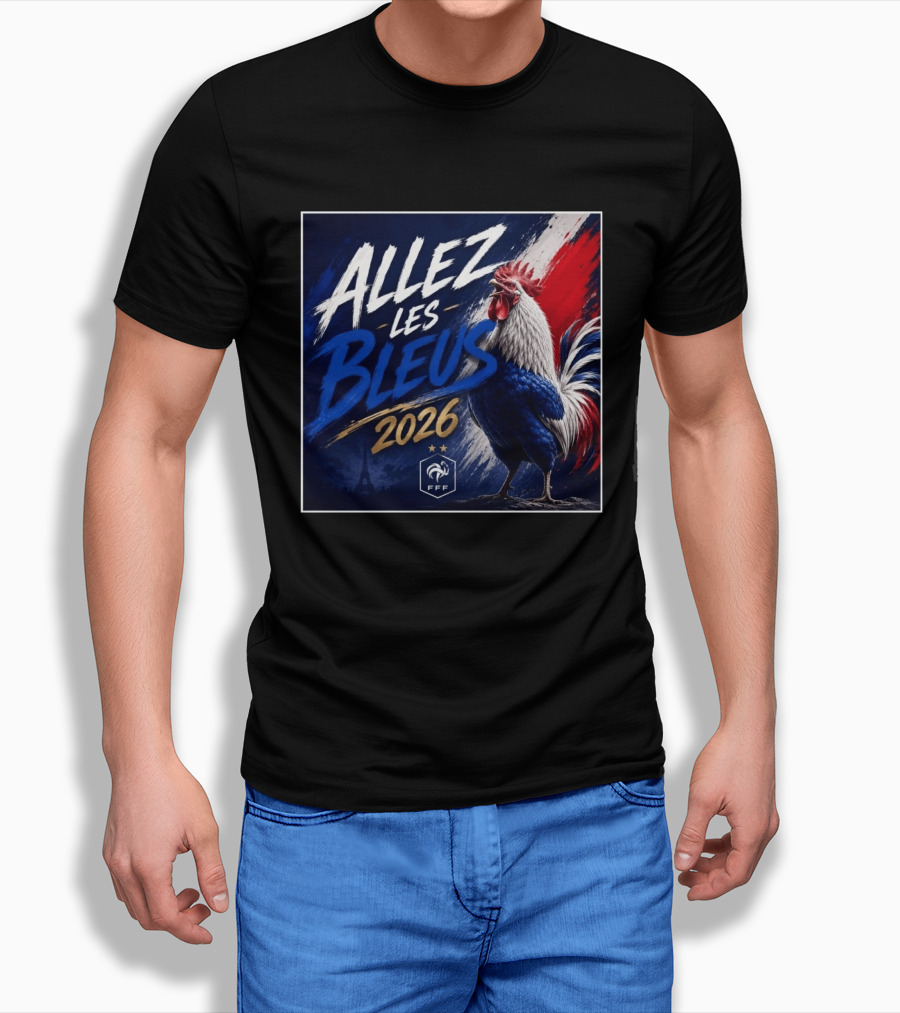 Allez Les Bleus 2026 FFF French Rooster Eiffel Tower T-Shirt