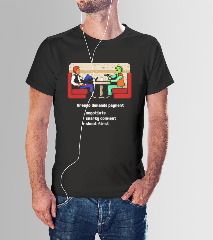 Greedo Demands Payment Negotiate Snarky Comment Shoot First Star Wars Scene T-Shirt