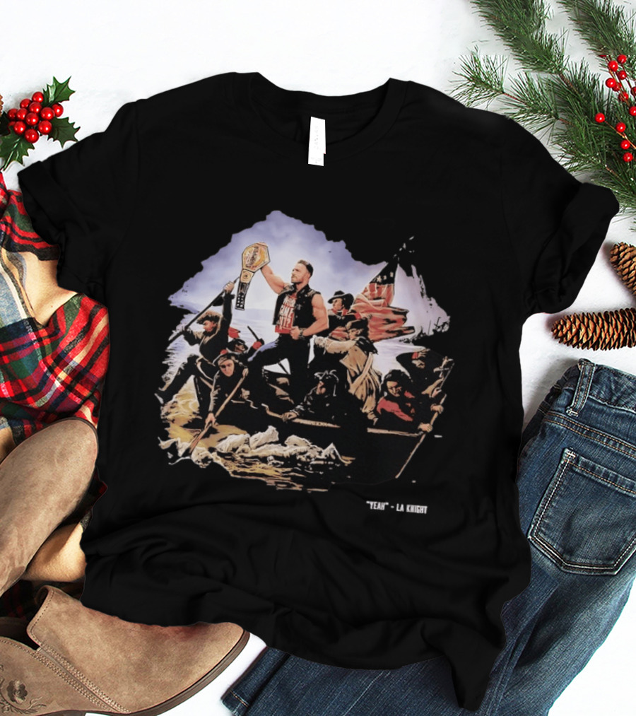 LA Knight WWE Yeah Washington Crossing The Delaware Championship T-Shirt