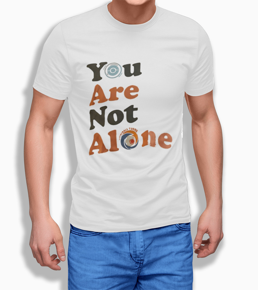 You Are Not Alone As The Pokeball Turns T-Shirt