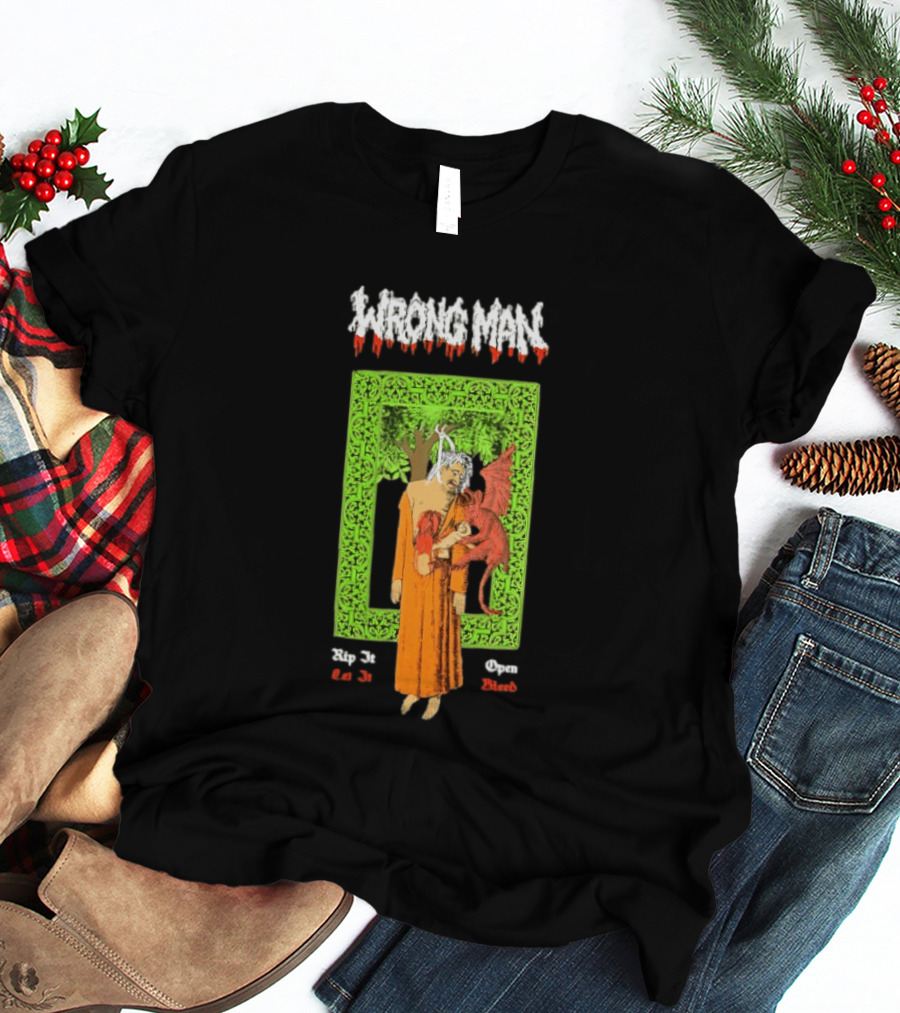 Wrong Man Rip It Or Die Open Death T-Shirt