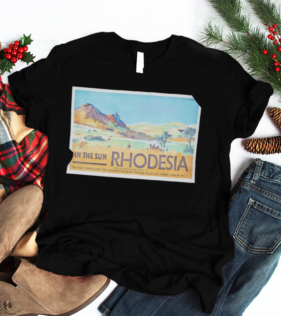 In The Sun Rhodesia The High Commissioner For Southern Rhodesia House London Travel T-Shirt