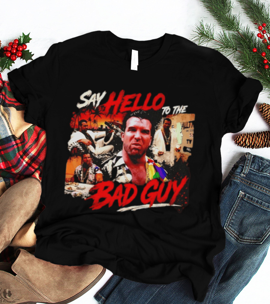 Say Hello To The Bad Guy Razor Ramon Scott Hall T-Shirt