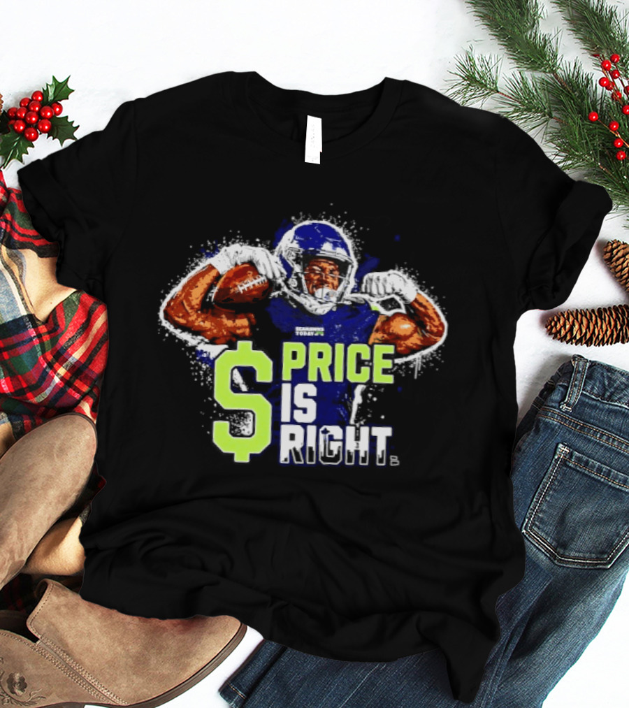 Seattle Seahawks Price Is Right Football Seahawks Today T-Shirt