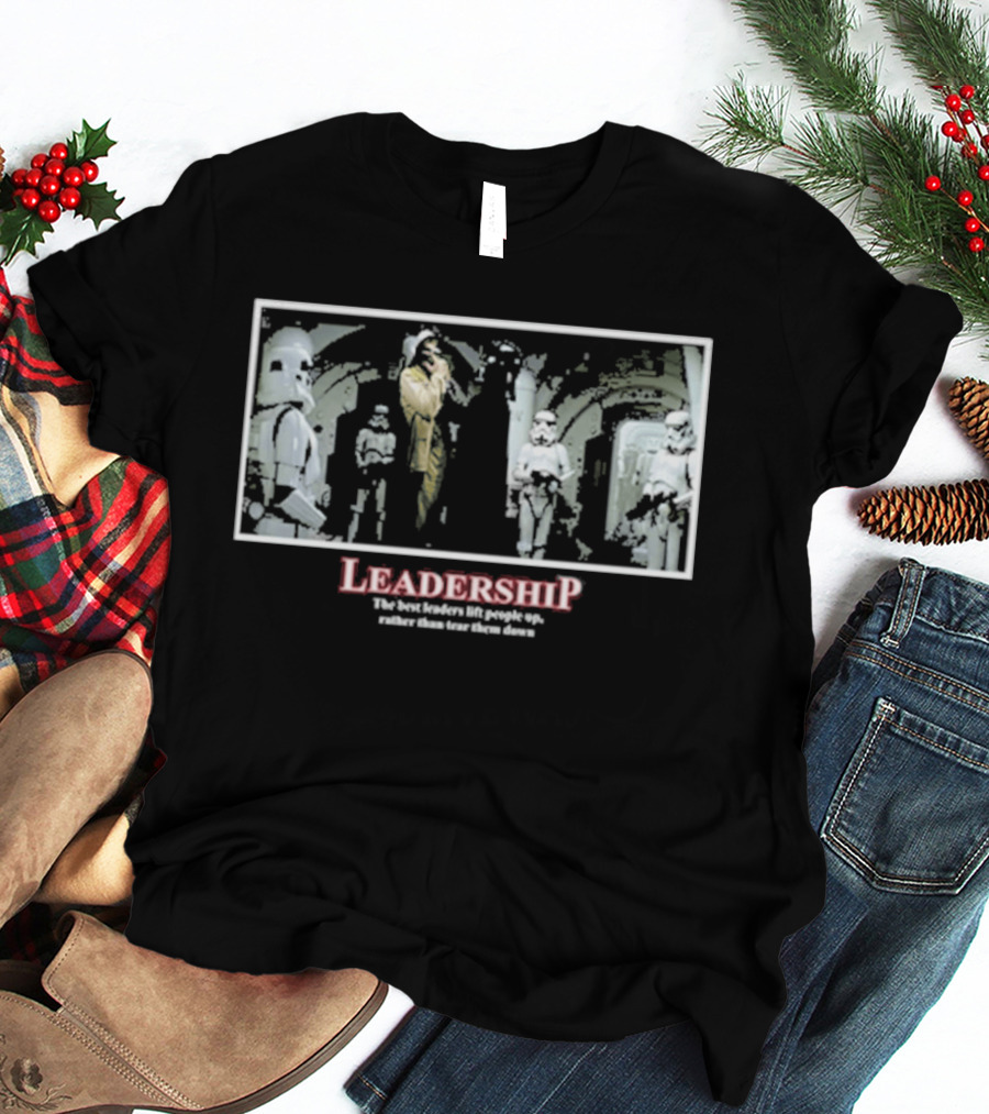 Star Wars Darth Vader Leadership The Best Leaders Lift People Up T-Shirt
