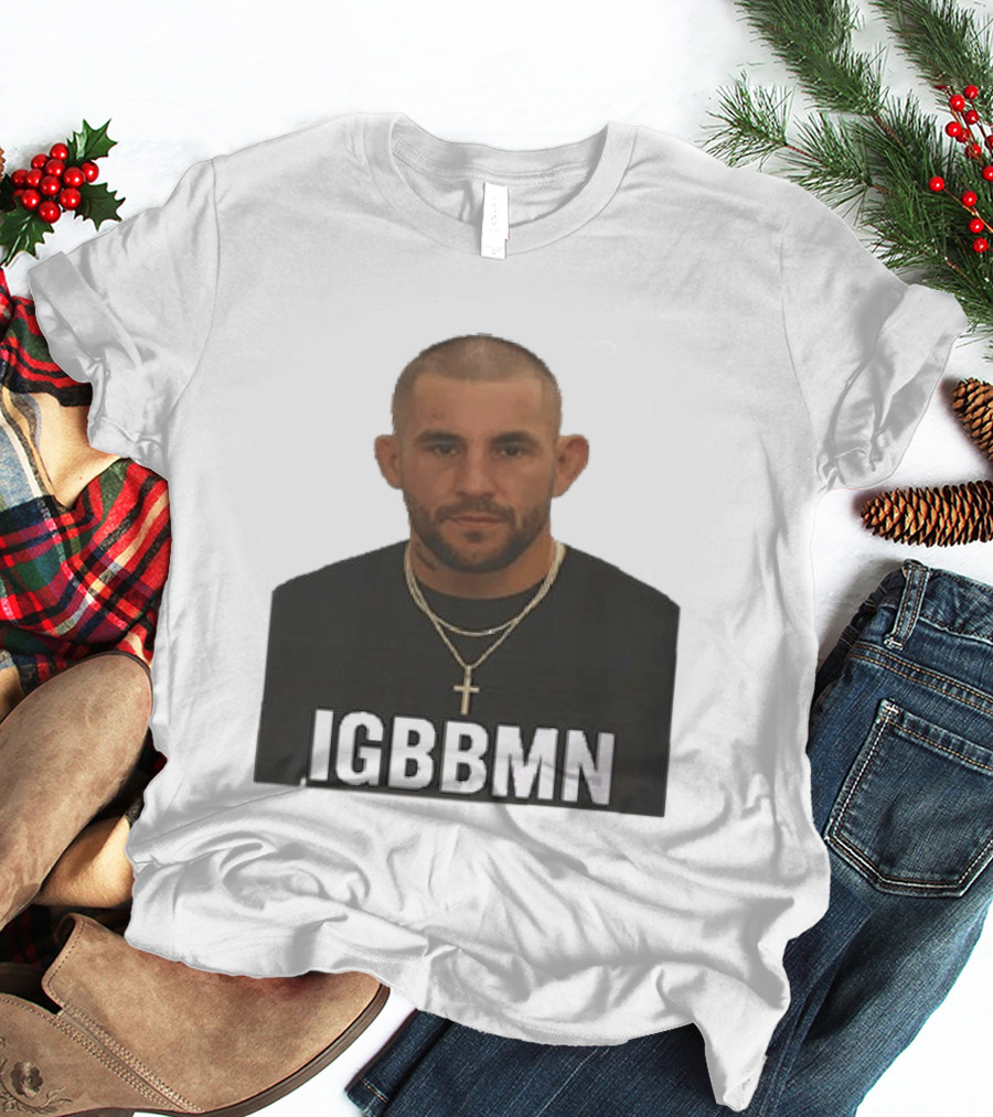 Dustin Poirier IGBBMN Shot It's Gonna Be Bad T-Shirt