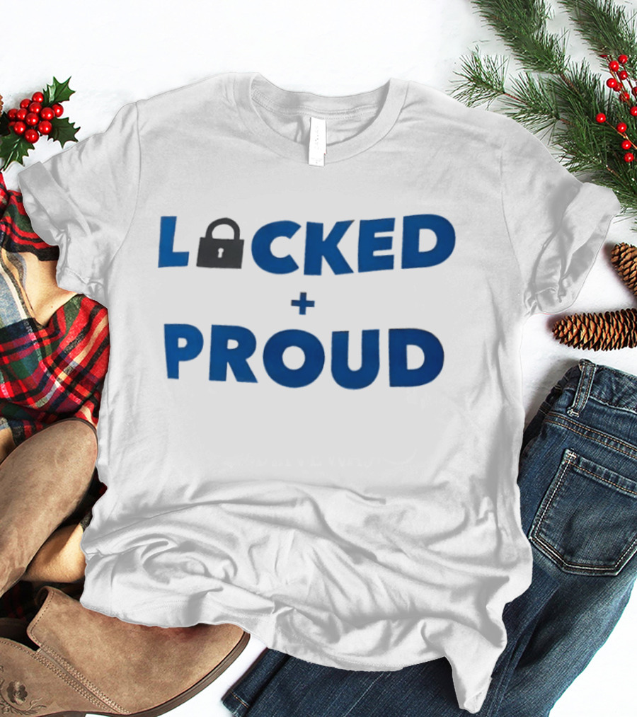 Locked And Proud Inspirational Padlock T-Shirt