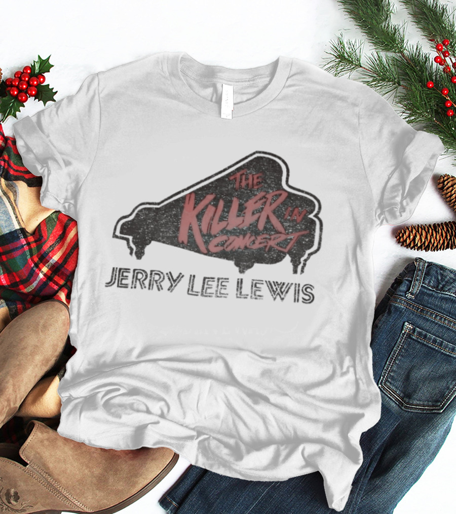 The Killer In Concert Jerry Lee Lewis Piano T-Shirt