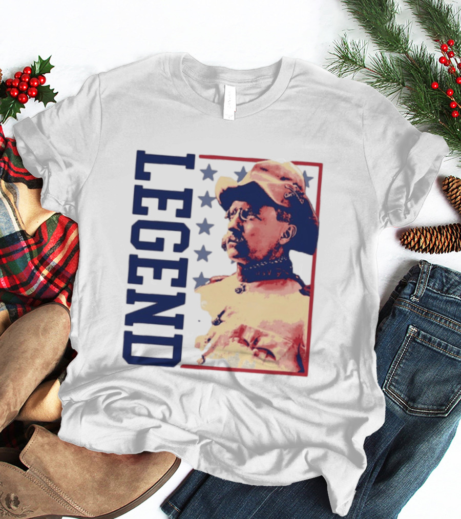 Legend Teddy Roosevelt Stars Iconic Figure T-Shirt