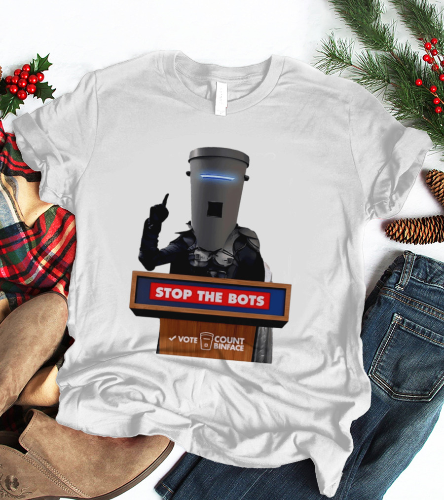 Stop The Bots Vote Count Binface UK Politics T-Shirt