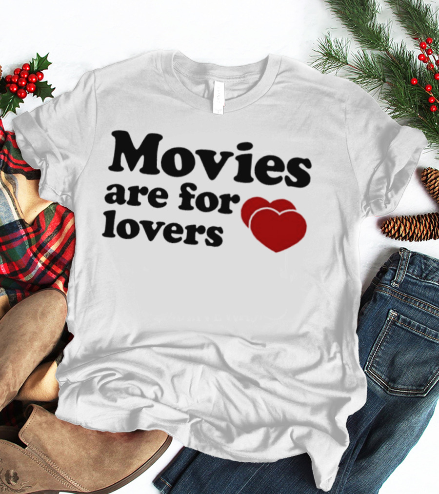 Movies Are For Lovers Red Hearts T-Shirt