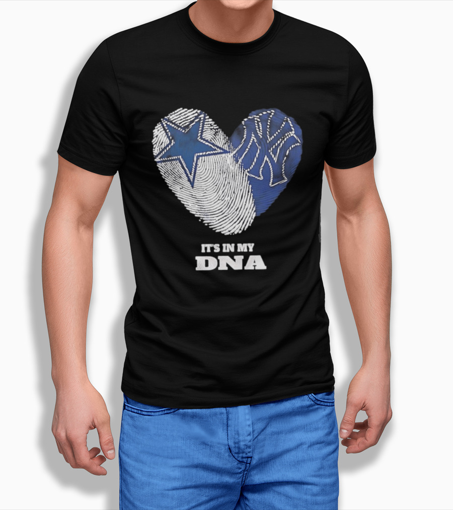 Dallas Cowboys New York Yankees It's In My DNA Fingerprint Heart T-Shirt