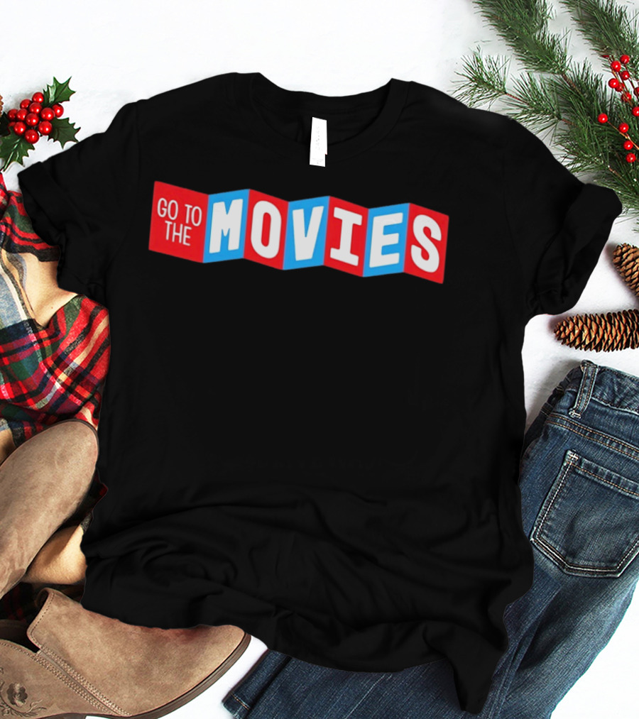 Go To The Movies Cinematic Experience T-Shirt