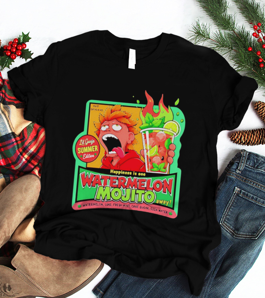 Lil Ganja Summer Edition Happiness Is One Watermelon Mojito Away T-Shirt