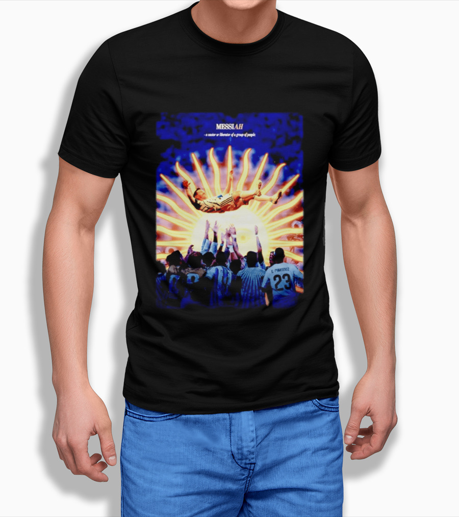 MESSIAH A Savior Or Liberator Of A Group Of People Soccer Celebration Iconic Moment T-Shirt