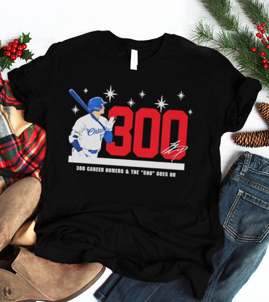 Shohei Ohtani 300 Homers The Sho Goes On Baseball T-Shirt