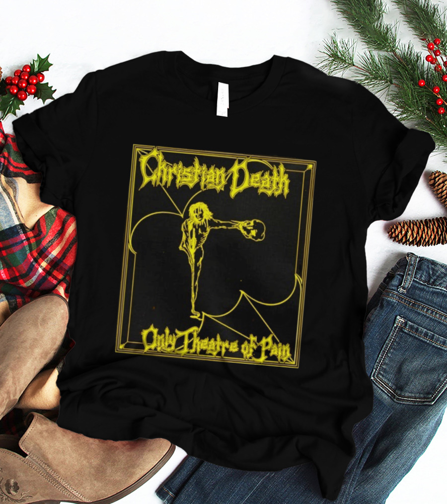 Christian Death Only Theatre Of Pain Skeleton Gothic Rock Aesthetic T-Shirt