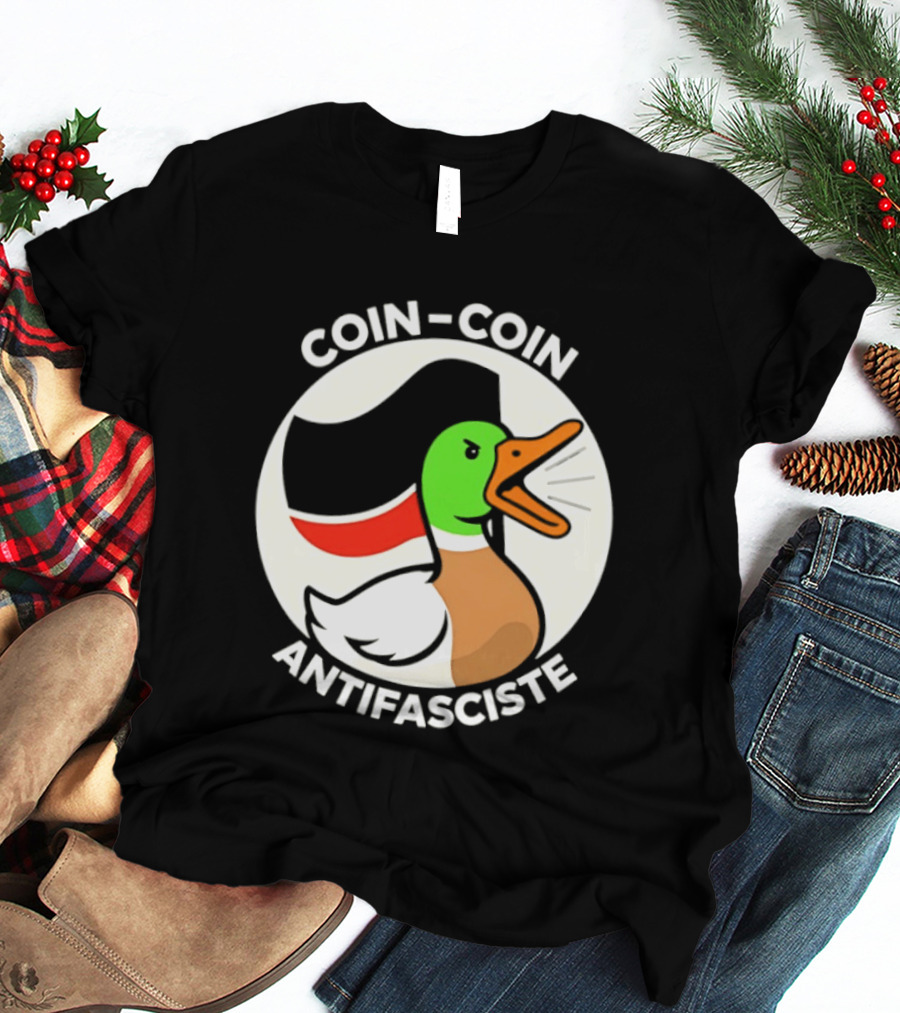 Coin Coin Antifasciste Duck Antifa Protest T-Shirt
