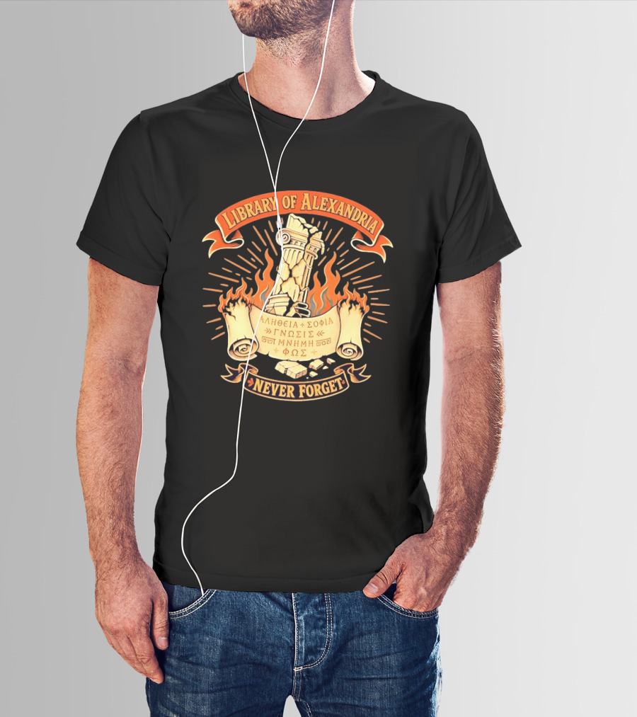 Library Of Alexandria Never Forget Alitheia Sophia Gnosis Ancient Knowledge Flame Pillar T-Shirt