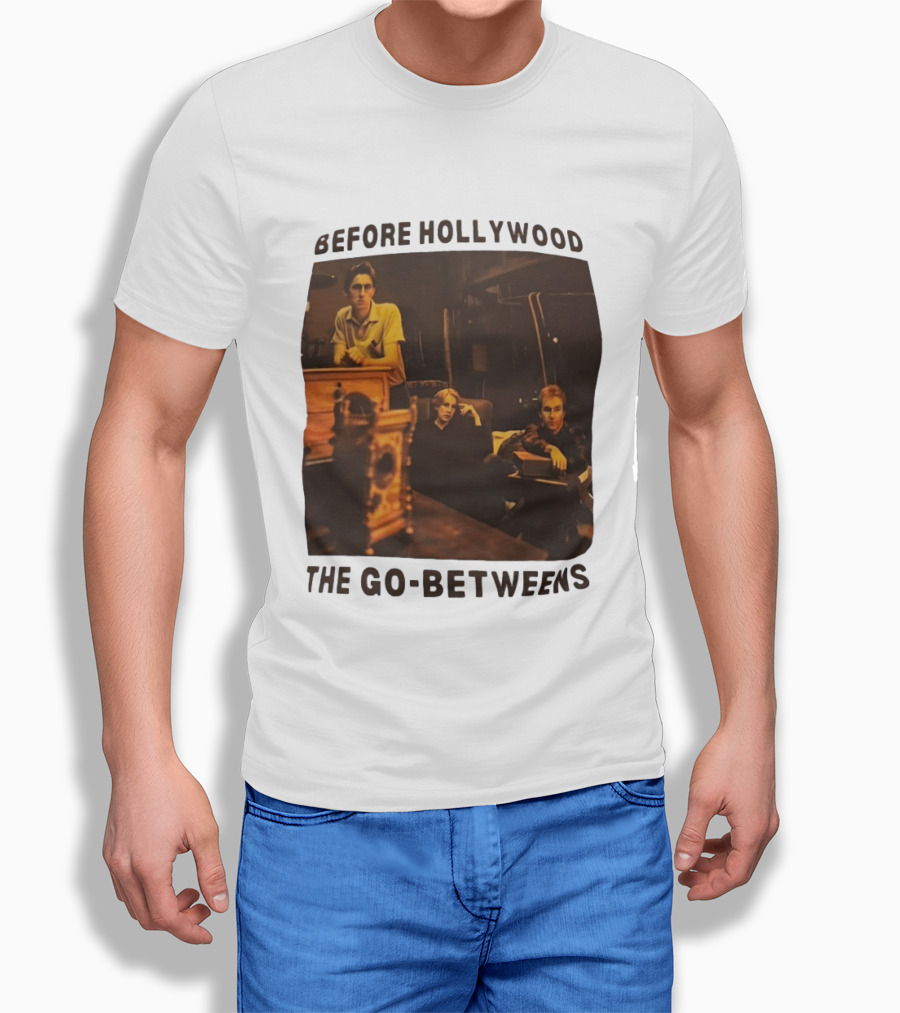 Before Hollywood The Go Betweens Indie Rock Band Image T-Shirt