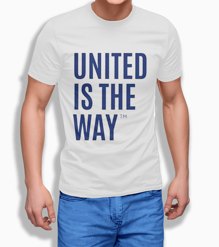 United Is The Way T-Shirt