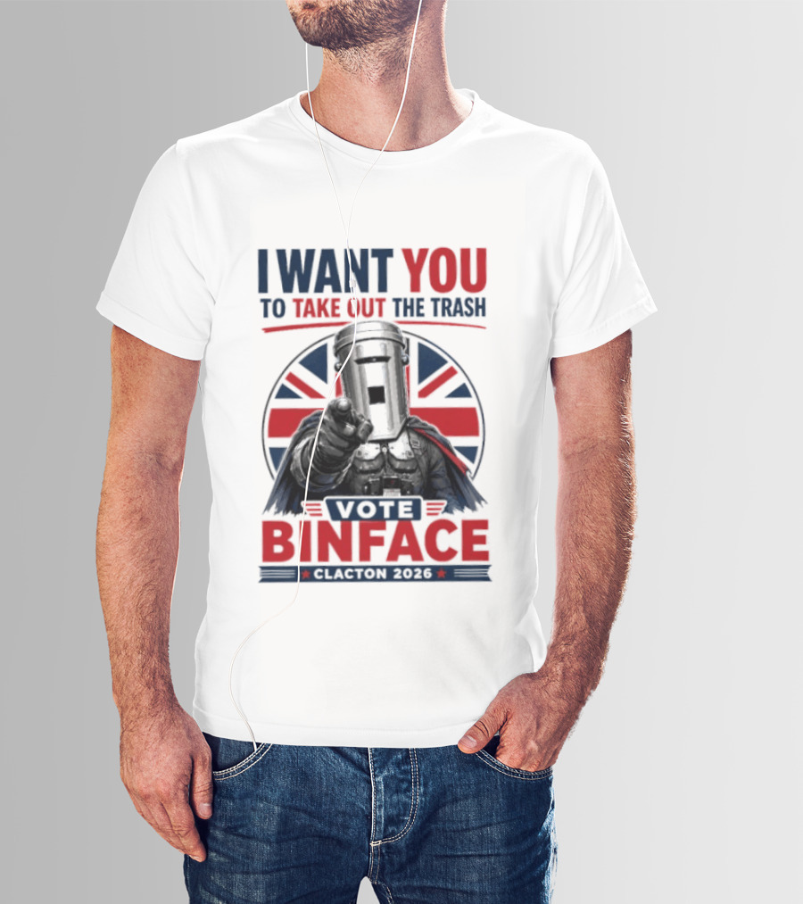 Vote Binface I Want You To Take Out The Trash Clacton 2026 T-Shirt