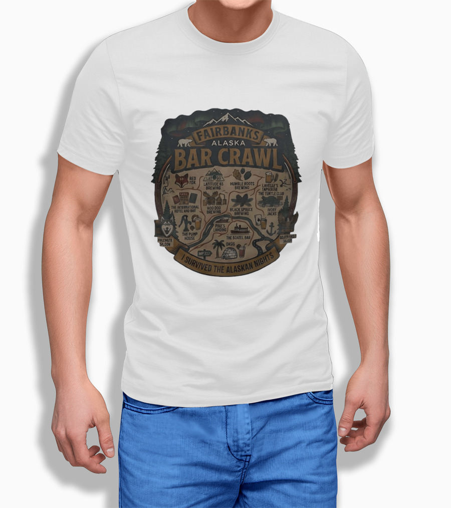 Fairbanks Alaska Bar Crawl I Survived The Alaskan Nights T-Shirt