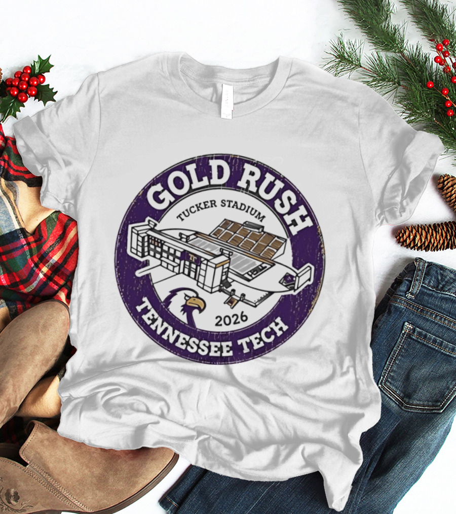 Tennessee Tech Gold Rush Tucker Stadium 2026 T-Shirt