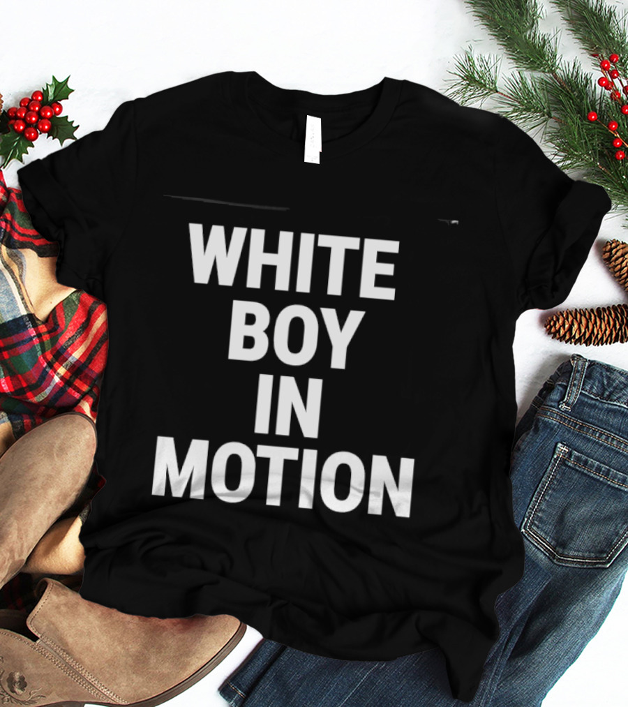 White Boy In Motion Humor T-Shirt