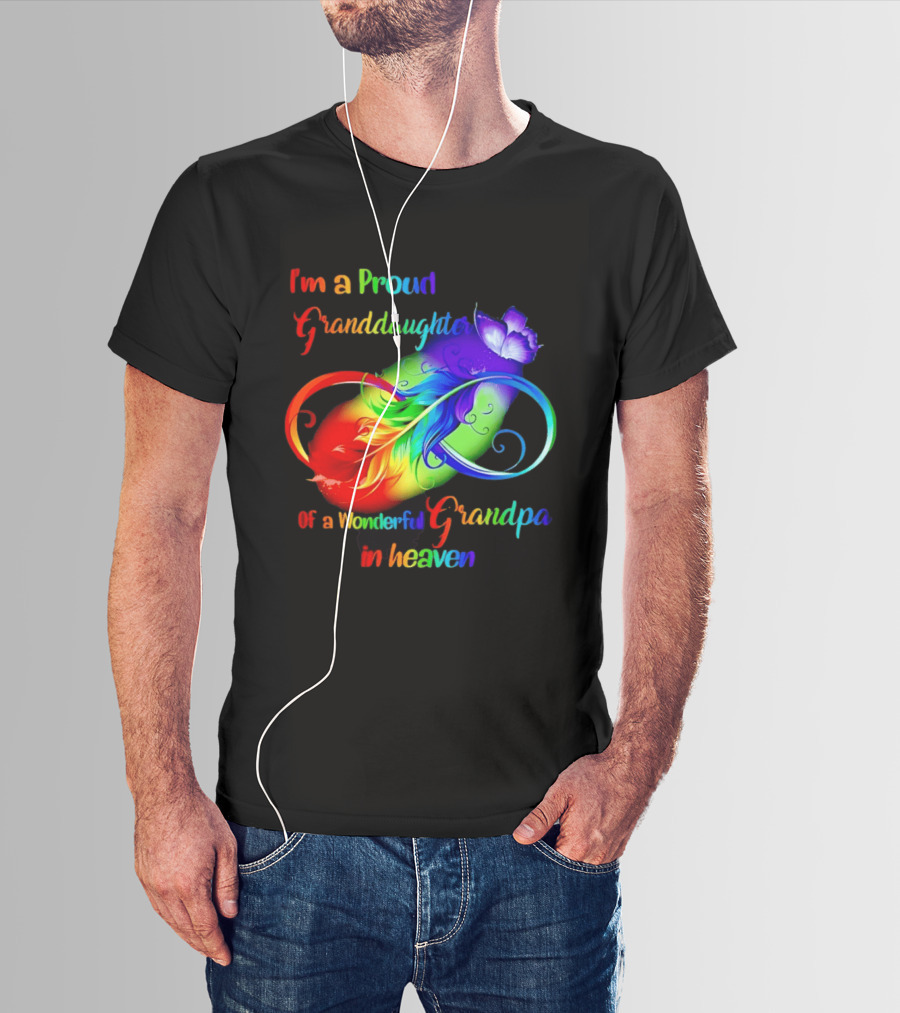 I'm A Proud Granddaughter Of A Wonderful Grandpa In Heaven With Heart And Wings T-Shirt
