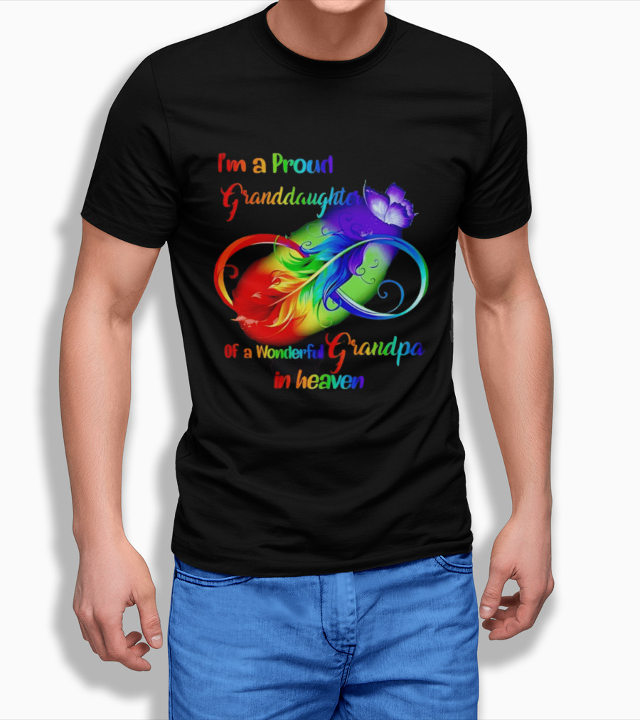 I'm A Proud Granddaughter Of A Wonderful Grandpa In Heaven With Heart And Wings T-Shirt