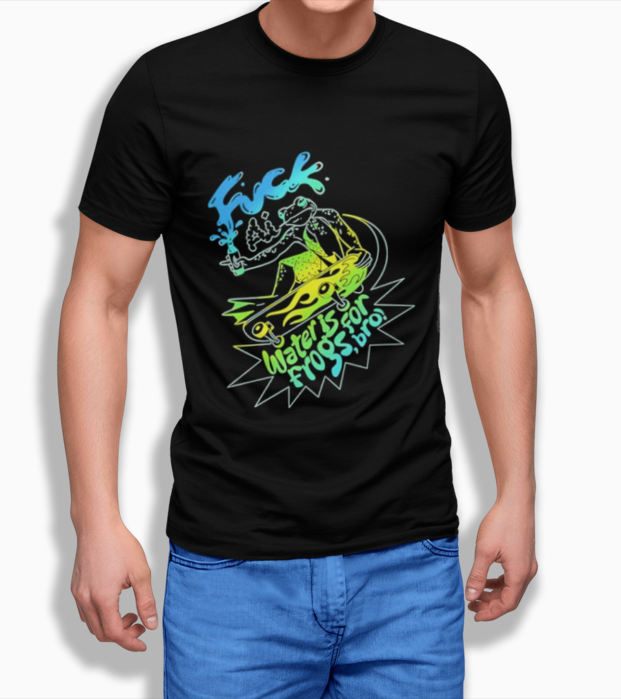 Fuck AI Water Is For Frogs Bro Skateboarding Frog T-Shirt